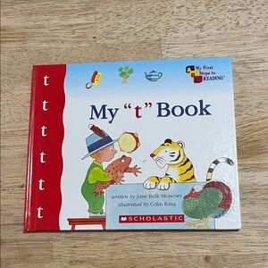 Scholastic My "t" Book My First Steps to Reading